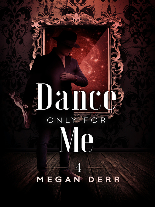 Title details for Dance Only For Me by Megan Derr - Available